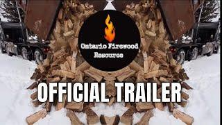 ONTARIO FIREWOOD RESOURCE - OFFICIAL TRAILER #FIREWOOD