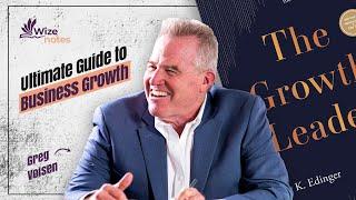 Sales Is NOT Just About Selling! Discover Scott Edinger’s Strategy to Transform Your Business Growth