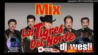 tigres del norte mix lo mejor   dj wesli