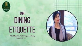 Art of Dining Etiquette at Pria Warrick Finishing Academy | Best Finishing School in India