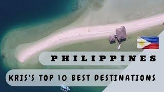 Kris's PHILIPPINES TOP 10 BEST Dream Destinations - Off the beaten Path, Part 1