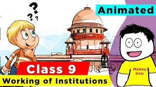 class 9 civics chapter 4 - Working of Institutions | CBSE | NCERT