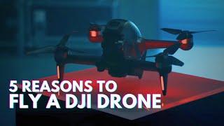 DJI FPV - 5 Reasons To Start Flying a DJI Drone