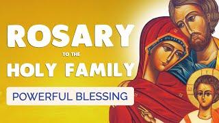  HOLY FAMILY ROSARY  20 MYSTERIES for a POWERFUL BLESSING