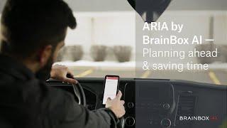 Planning ahead & saving time | ARIA by BrainBox AI