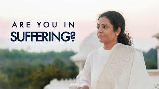 Are you in Suffering ?  | Evolution Series 108 with Sri Preethaji & Sri Krishnaji