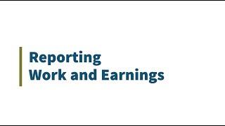 Reporting Work and Earnings