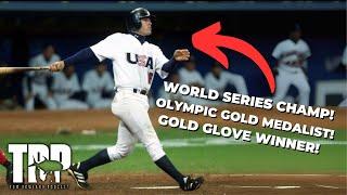 The Only American with a WORLD SERIES RING, OLYMPIC GOLD MEDAL & GOLD GLOVE AWARD?!