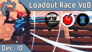 Loadout Race Archive | December 10 | ft. Race and Disputed Origin