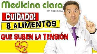 8 ALIMENTOS ️ SUBEN y DISPARAN LA TENSIÓN ARTERIAL | Medicina Clara