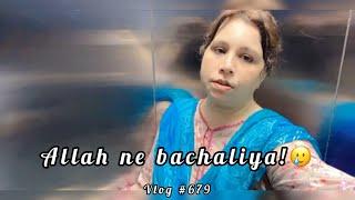 ALLAH NE BACHALIYA!  | VLOG #679 | BINISH RIZWAN
