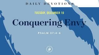 Conquering Envy – Daily Devotional