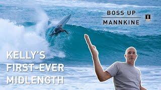 Kelly Slater's First-Ever Midlength: Boss Up | Slater Designs