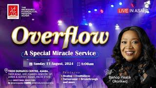 SPECIAL MIRACLE SERVICE || OVERFLOW (Sunday, 11th August 2024)