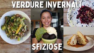 Come rendere PAZZESCHE le verdure invernali | Ricette sfiziose in poco tempo