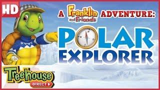 Franklin and Friends: Polar Explorer SPECIAL! | Funny Animal Cartoons for Kids by Treehouse Direct