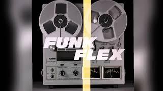 FUNK FLEX ENERGY TAPE 11/17/22 (FF015)