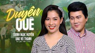 Cặp Đôi Tân Cổ Duyên Quê Ca Quá Hay Nghe Ngọt Xớt Lỗ Tai  Trịnh Ngọc Huyền x Đào Vũ Thanh