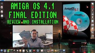 AmigaOS 4.1 Final Edition Review & Install (2015)