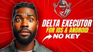 Delta Executor 2025  Keyless iOS & Android Roblox Script Executor Mobile - Latest Version Download