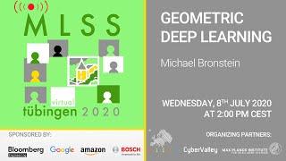 Geometric Deep Learning - Michael Bronstein - MLSS 2020, Tübingen