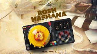 Rosh Hashana Upmix | DJ Farbreng | Feat. Yoni Z | TYH Nation