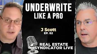 How to Underwrite Multifamily | Masterclass with J. Scott.