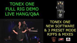 Tonex One - Huge Update Demo,  Live Hang/Q&A