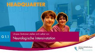 Wir sind Station G 1.1 | Neurologische Intensivtherapiestation/Stroke Unit