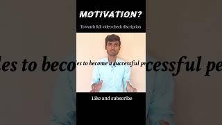 Motivation never makes you a successful person #motivation