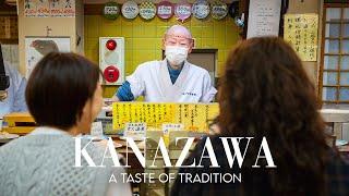 Visit Kanazawa | A Taste of Tradition