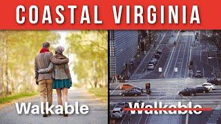 Most Walkable Neighborhoods in Coastal Virginia!