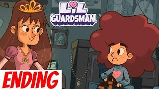 ️Lil' Guardsman ENDING️