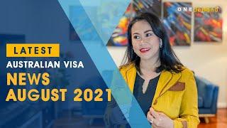 Latest Australian visa and Immigration News August 2021