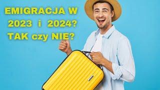 Czy WARTO wyjechać do pracy do Niemiec, Anglii w 2023 i 2024 roku?