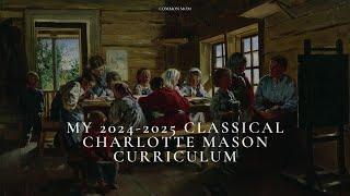 My 2024-2025 Classical Charlotte Mason Curriculum Pick | The Children's Tradition with Amanda Faus