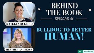 Bulldog to Better Human | Behind The Book | Calgary Business