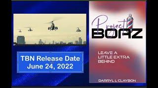 TBN Release Date-: "Project Boaz: Leave a Little Extra Behind..."