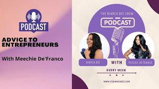 Meechie De'Franco on How to Grow Your Hair Business Online & Entrepreneurship Tips