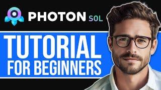 Photon Solana Tutorial: How To Use Photon Sol (2024)