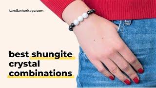 Best Shungite Crystal Combinations