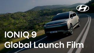 IONIQ 9 Global Launch – Built to belong | Main film