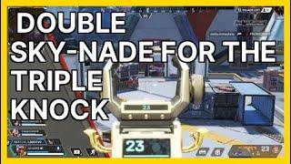 Double sky-nade for the triple knock  (jarre... | Apex Legends Highlights