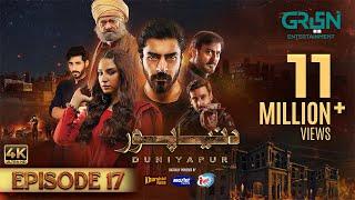 DuniyaPur Episode 17 (Subtitles) 15 Jan 2025 - Khushhal Khan - Ramsha Khan - Nauman Ijaz | Green Tv