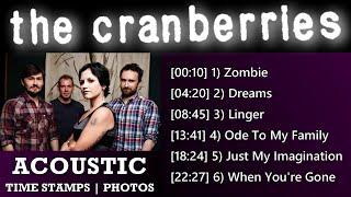 The Cranberries Acoustic Hits | Zombie, Linger, Ode To My Family