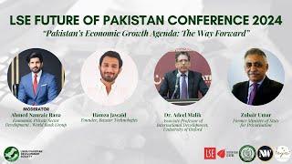 'Pakistan's Economic Growth Agenda: The Way Forward' - LSE FOP 2024