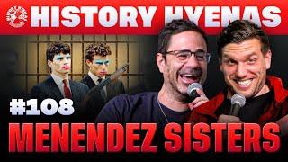 Menendez Sisters do the Menendez Bros | History Hyenas