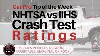 Tip of the Week: NHTSA vs IIHS Crash Test Ratings