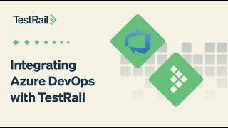 Integrating Azure DevOps with TestRail