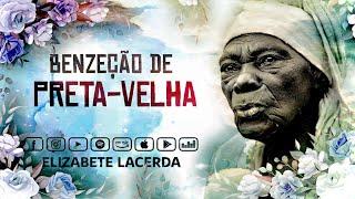 BENZEÇÃO DE PRETA-VELHA  por @ElizabeteLacerda 